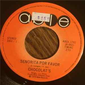 Chocolat's - Senorita Por Favor FLAC