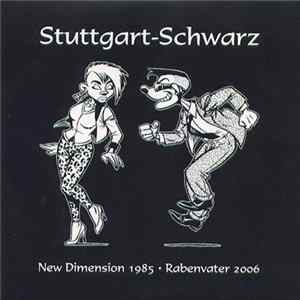 New Dimension · Rabenvater - Stuttgart-Schwarz FLAC