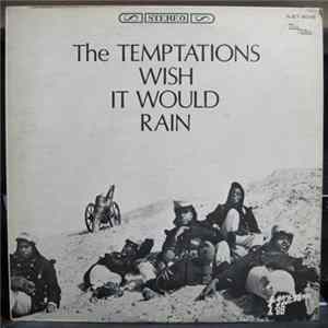 The Temptations - Wish It Would Rain FLAC