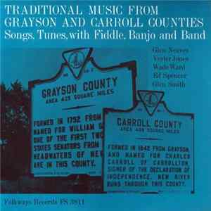 Various - Traditional Music From Grayson And Carroll Counties FLAC