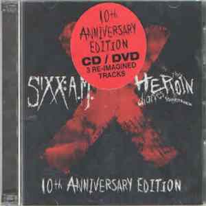 Sixx:A.M. - The Heroin Diaries Soundtrack 10th Anniversary Edition FLAC