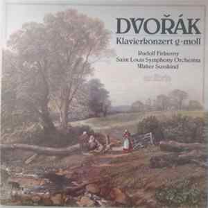 Dvořák, Rudolf Firkusny, Saint Louis Symphony Orchestra, Walter Susskind - Klavierkonzert G-Moll FLAC