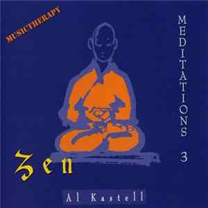 Al Kastell - Meditations 3 - Zen FLAC