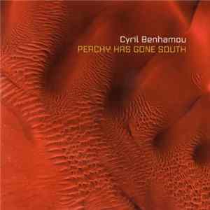 Cyril Benhamou - Peachy Has Gone South FLAC