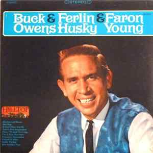Buck Owens & Faron Young & Ferlin Husky - Your Country Stars FLAC