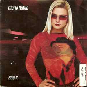 Maria Rubia - Say It FLAC