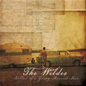 The Wildes - Ballad Of A Young Married Man FLAC