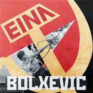 Eina - Bolxevic FLAC