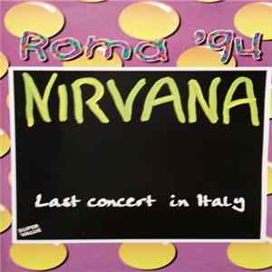 Nirvana - Roma '94 FLAC