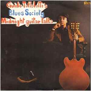 Guido Toffoletti's Blues Society - Midnight Guitar Talks... FLAC