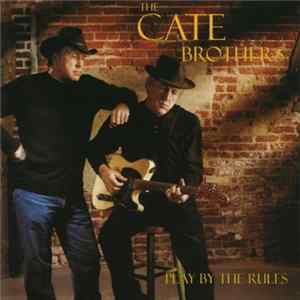 The Cate Brothers - Play By The Rules FLAC