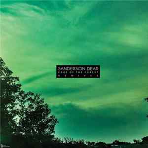 Sanderson Dear - Edge Of The Forest (Remixes) FLAC