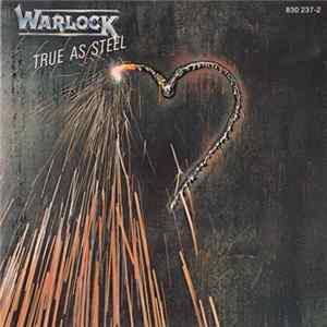 Warlock - True As Steel FLAC