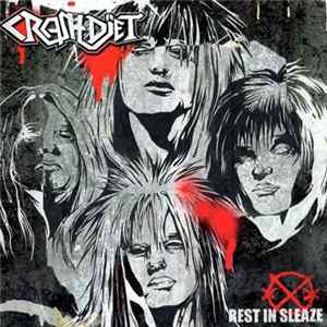 Crashdïet - Rest In Sleaze FLAC