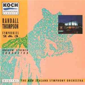 Randall Thompson - Andrew Schenck, The New Zealand Symphony Orchestra - Symphonies 2 & 3 FLAC