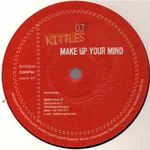 DJ Kittles - Make Up Your Mind FLAC