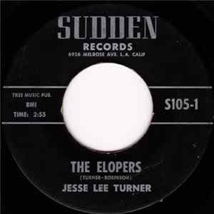 Jesse Lee Turner - The Elopers / Together FLAC