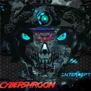 Cybershroom - Intercept FLAC