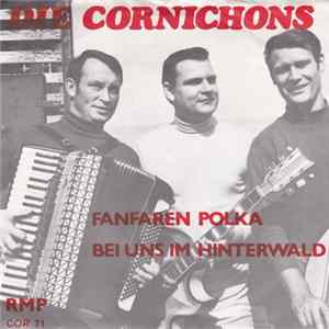 Die Cornichons - Fanfaren-Polka / Bei Uns Im Hinterwald FLAC