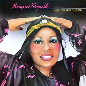Margaret Reynolds - Keep On Holdin' On FLAC