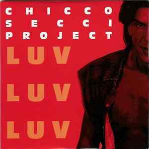 Chicco Secci Project - Luv Luv Luv FLAC