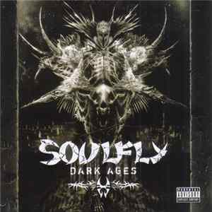 Soulfly - Dark Ages FLAC