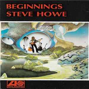 Steve Howe - Beginnings FLAC