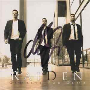 RaiDen - Goodbye For Good FLAC