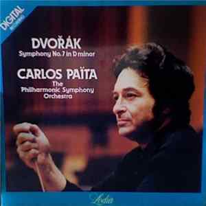 Dvořák - Carlos Païta, The Philharmonic Symphony Orchestra - Symphony No. 7 In D Minor FLAC