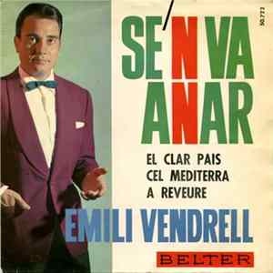 Emili Vendrell - Se'n Va Anar FLAC