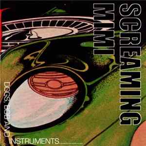 Screaming Mimi - Dogs, Bob And Instruments FLAC