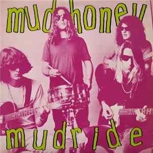 Mudhoney - Mudride FLAC