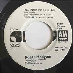 Roger Hodgson - You Make Me Love You FLAC