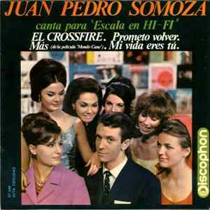 Juan Pedro Somoza - Canta Para "Escala En Hi-Fi" El Crossfire FLAC