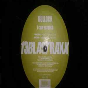 Bullock - I Can Scratch FLAC