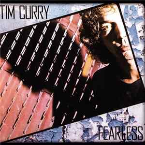 Tim Curry - Fearless FLAC