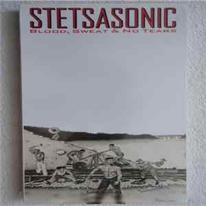 Stetsasonic - Blood, Sweat & No Tears FLAC