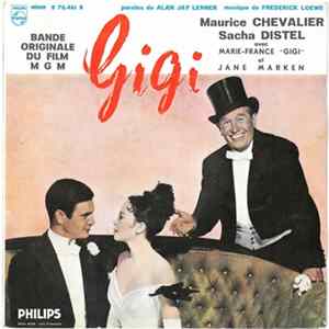 Maurice Chevalier, Sacha Distel Avec Marie-France "Gigi" Et Jane Marken - Bande Originale Du Film MGM Gigi FLAC