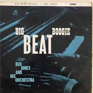 Ken Jones And His Orchestra - Big Beat Boogie FLAC