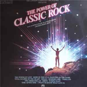 The London Symphony Orchestra - The Power Of Classic Rock FLAC