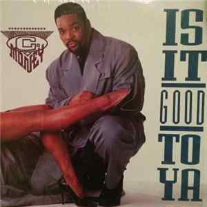 C-Money - Is It Good To Ya FLAC