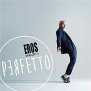 Eros Ramazzotti - Perfetto FLAC