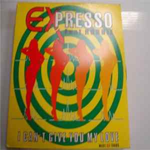 Expresso Feat Robbie - I Can't Give You My Love FLAC