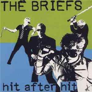 The Briefs - Hit After Hit FLAC