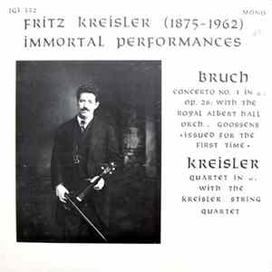 Fritz Kreisler - Immortal Performances FLAC