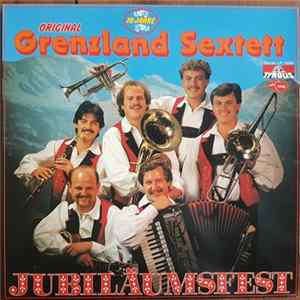 Original Grenzland Sextett - Jubiläumsfest FLAC