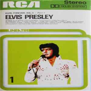 Elvis Presley - Elvis Forever Volume 3 FLAC