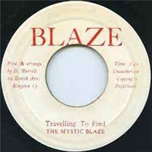 The Mystic Blaze - Travelling To Find FLAC