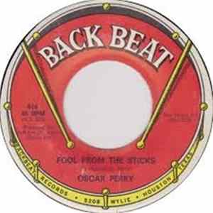 Oscar Perry - (Love Me) Like It Was The Last Time / Fool From The Sticks FLAC