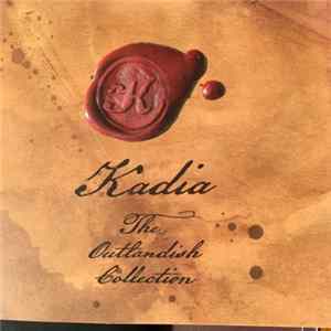 Kadia - The Outlandish Collection FLAC